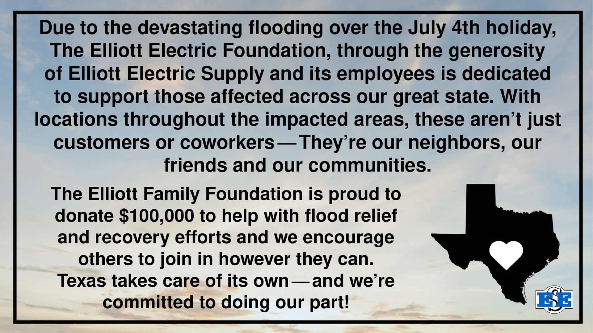 Elliott Electric Supply shares our response to the Texas floods with funds donated by the Elliott Foundation