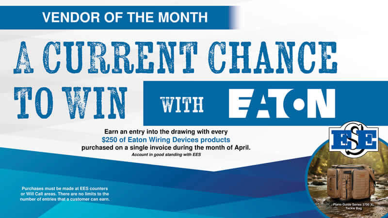 A Current Chance to Win Promotion with Eaton and Elliott Electric Supply